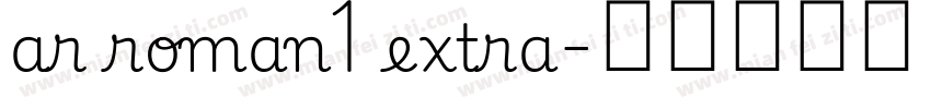 ar roman1 extra字体转换